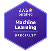 AWS Certified Machine Learning – Specialty badge